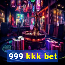 999 kkk bet